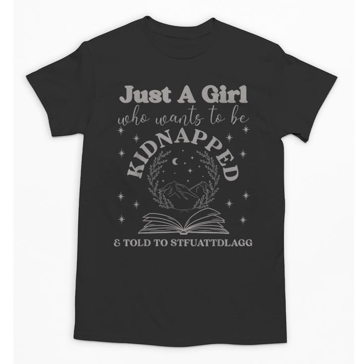 Dark Romance Merch Kidnapped STFUATTDLAGG Smutt Book Lover Unisex T-Shirt