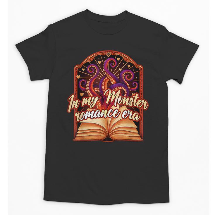 Dark Romance Smut Reader Spicy Book In My Monster Romance Unisex T-Shirt