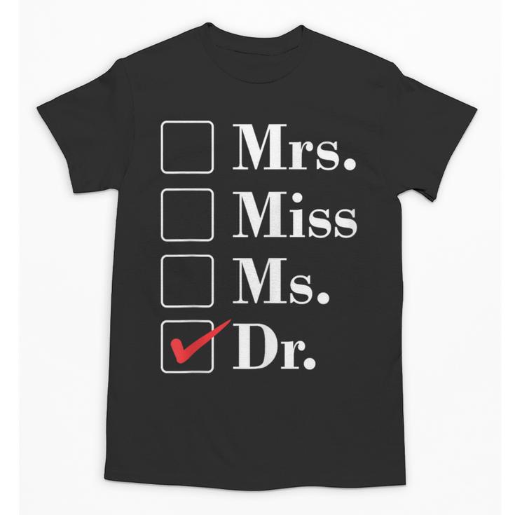 Doctor Graduation Honorific Titles List Unisex T-Shirt