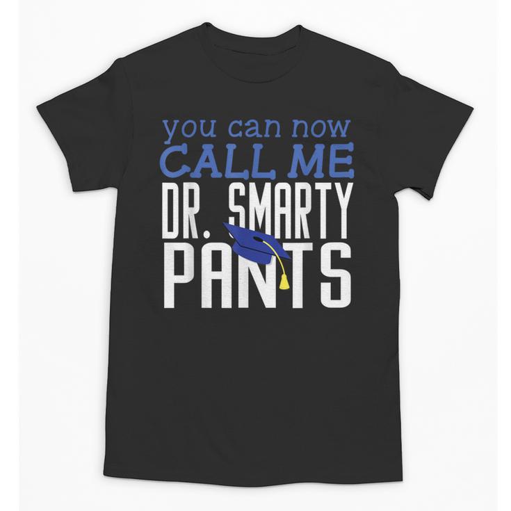 Dr PhD PsyD MD EDD Graduation Doctorate PsyD Unisex T-Shirt