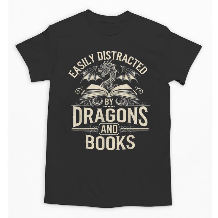 Easily Distracted By Books & Dragons Bookworm Reading Unisex T-Shirt