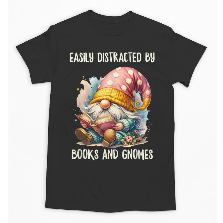 Easily Distracted By Books And Gnomes Book Reading Gnome Unisex T-Shirt
