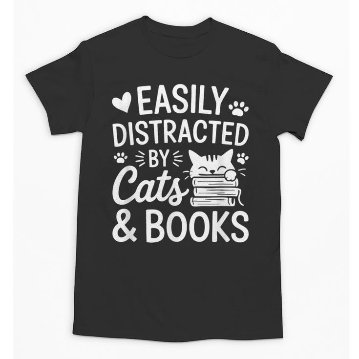 Easily Distracted By Cats And Books Reading Apparel Unisex T-Shirt