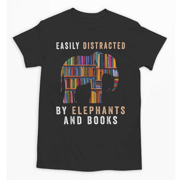 Easily Distracted By Elephants And Books Elephant Unisex T-Shirt