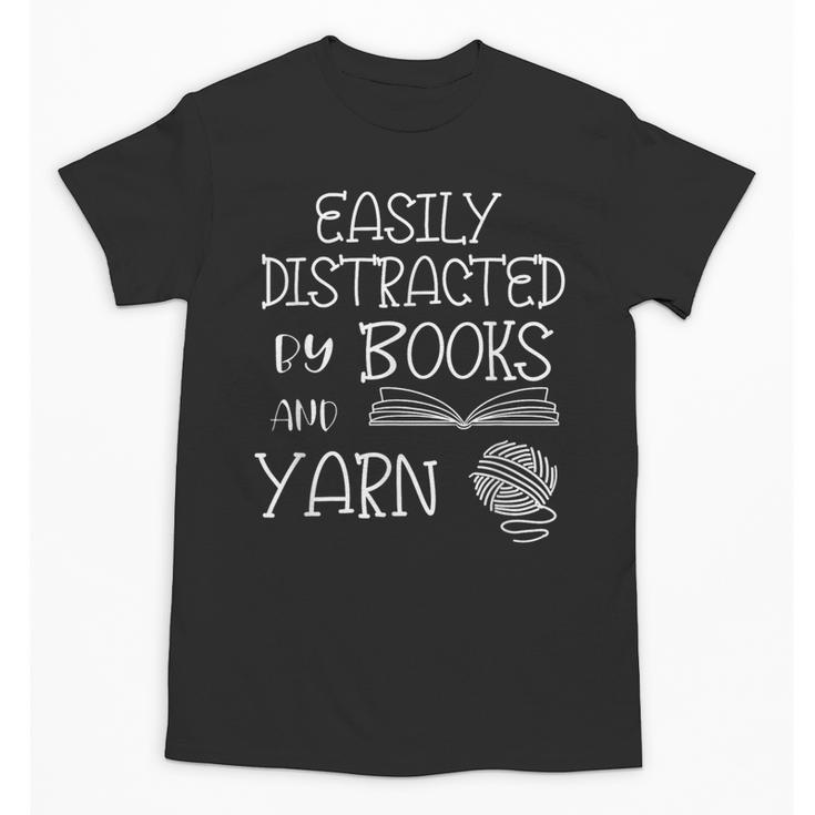 Easily Distracted By Knitting Books And Yarn Quote Reader Unisex T-Shirt