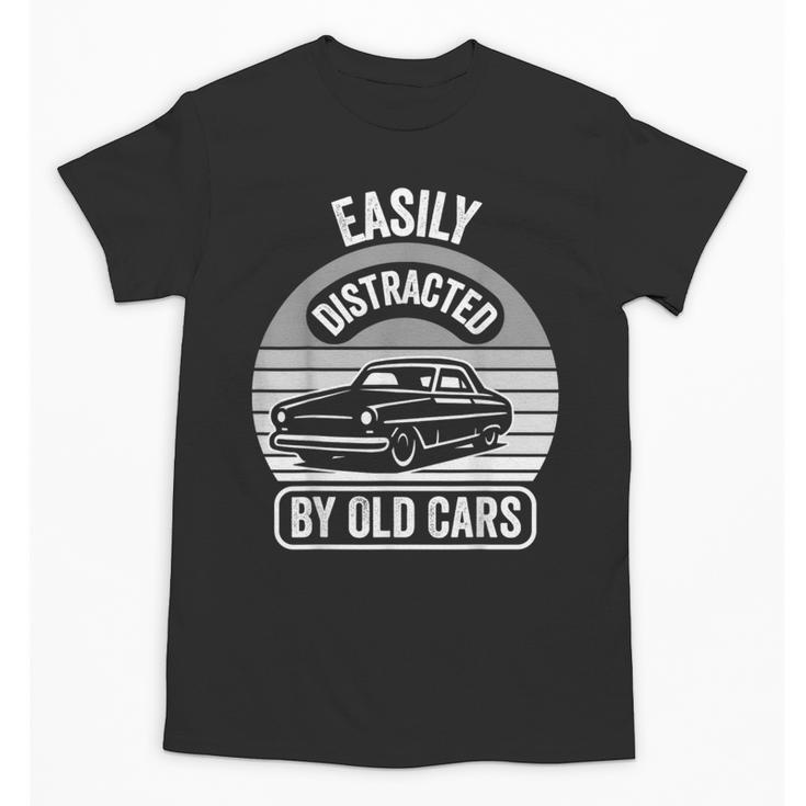 Easily Distracted By Old Cars Graphic Nostalgia Unisex T-Shirt