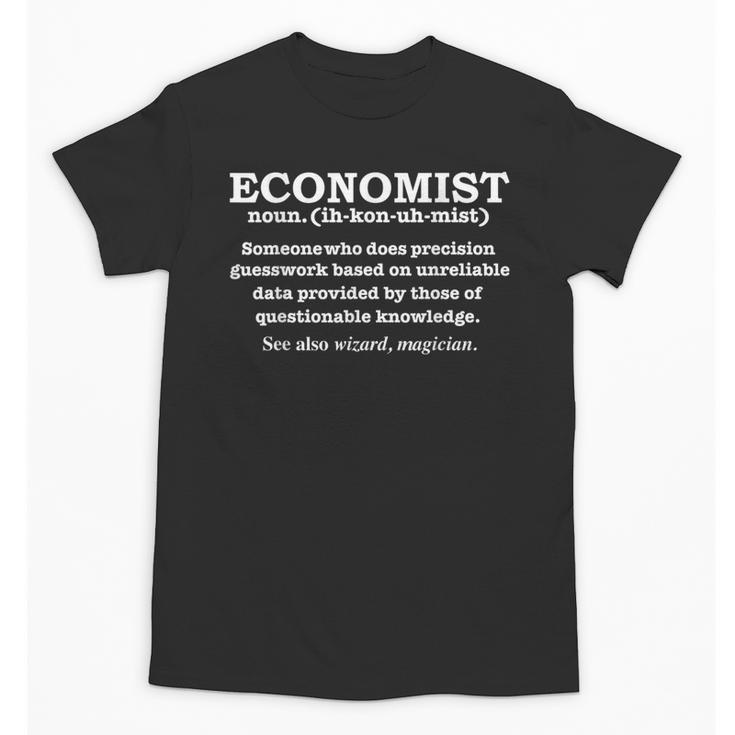 Economist Definition Economics Graduate Graduation Unisex T-Shirt