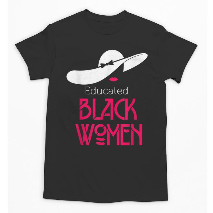 Educated Women Graduation Shirt Unisex T-Shirt