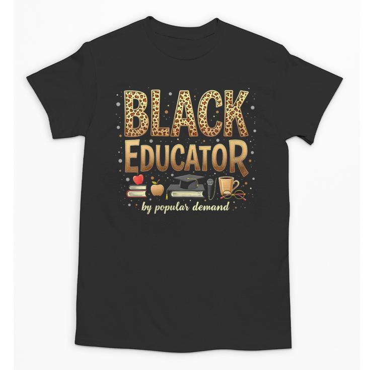 Educator By Popular Demand African American Book Lover Unisex T-Shirt