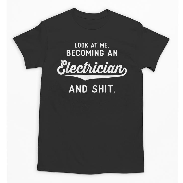 Electrician Graduation Men Women Electrical Unisex T-Shirt