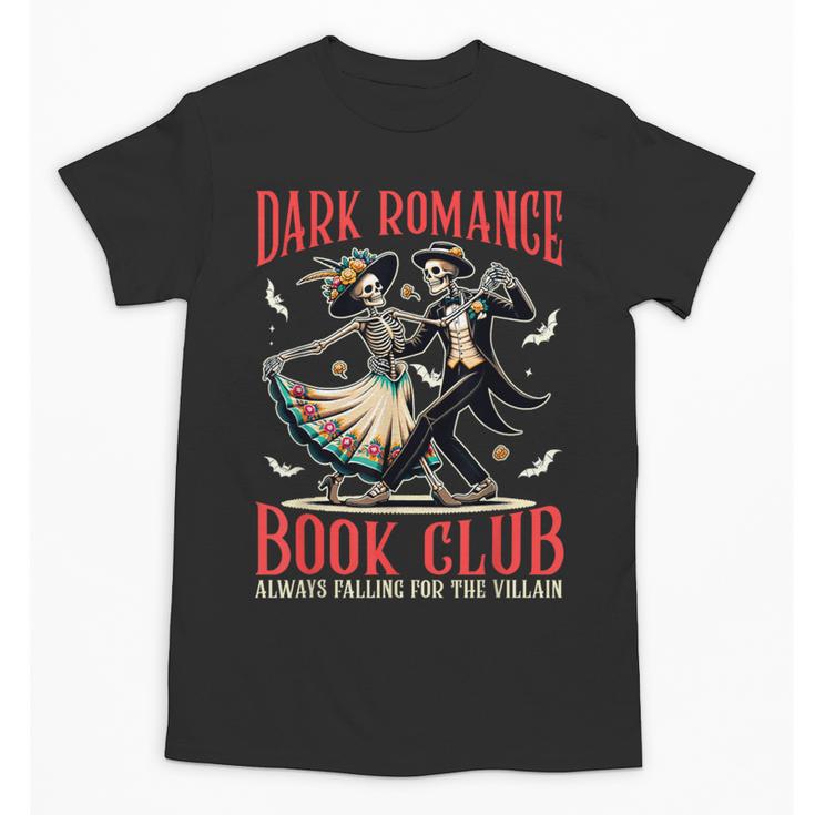 Enemies To Lovers Villain Reading Dark Romance Book Club Unisex T-Shirt