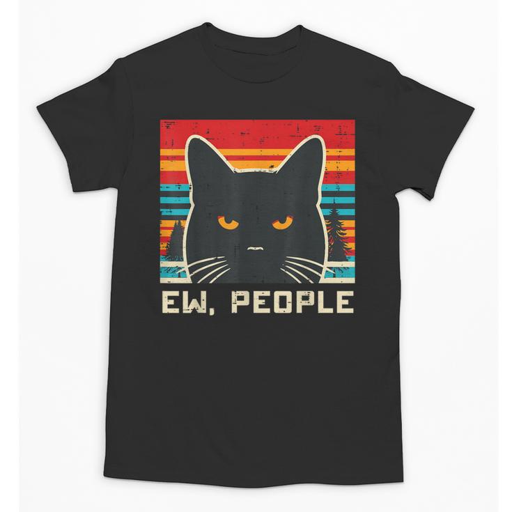 Ew People Cat Saying Introvert Women Men Kids Unisex T-Shirt