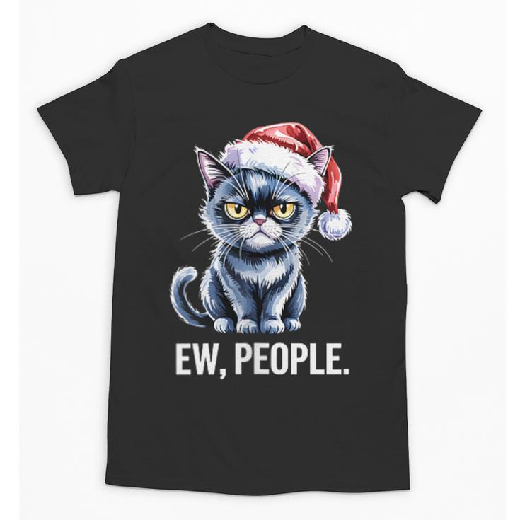 Ew People Christmas Cat Santa Hat Dad Introvert Unisex T-Shirt