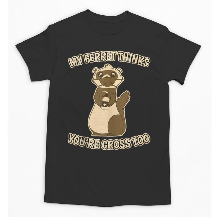 Ew People Ferret Saying Mask Introvert Ferrets Unisex T-Shirt