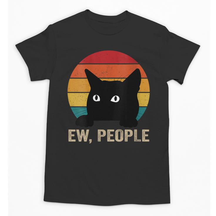 Ew People Introvert Cat Lover Cat Lady Vintage Unisex T-Shirt