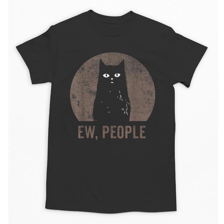 Ew People Introvert Cat Meow Cat Lover Men Women Kids Unisex T-Shirt