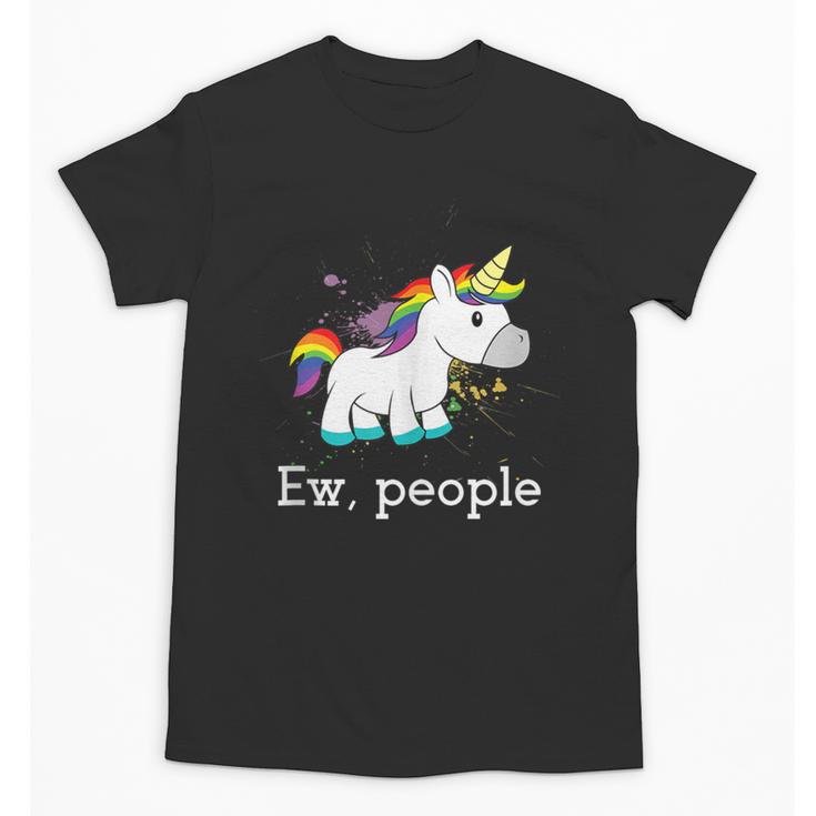 Ew People Unicorn Lover Introvert Rainbow Unicorn Unisex T-Shirt
