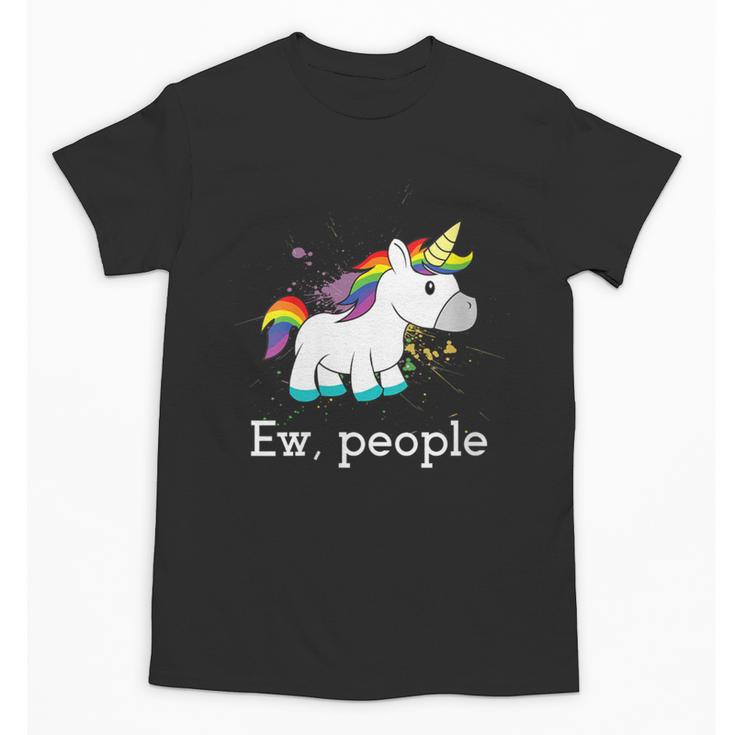 Ew People Unicorn Lover Introvert Rainbow Unicorn Unisex T-Shirt