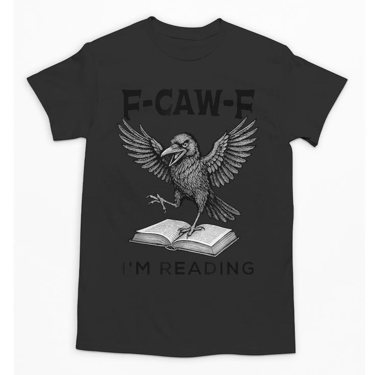 F-Caw-F Crow Book Lovers Vintage Bookish Bird Unisex T-Shirt