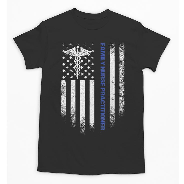 Family Nurse Practitioner Flag FNP Nursing Graduation Unisex T-Shirt