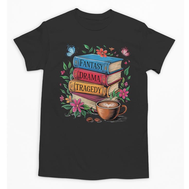 Fantasy Drama Tragedy Books Subtle Reader Librarian Flower Unisex T-Shirt