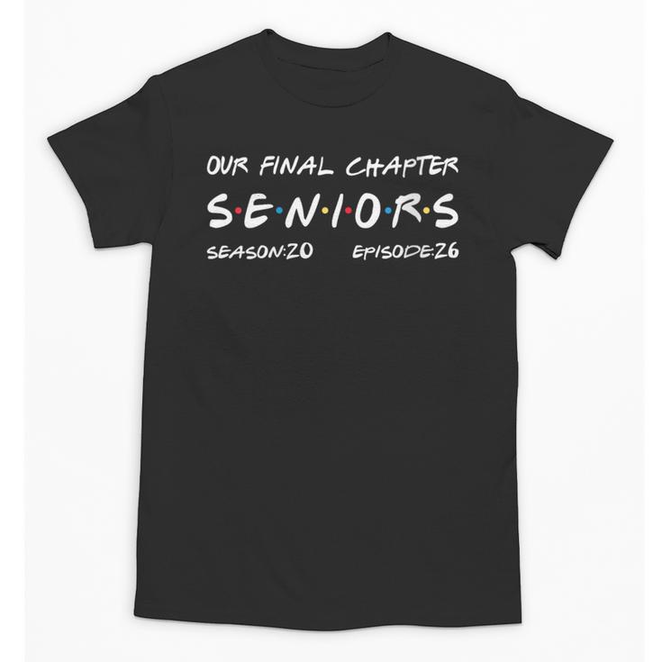 Our Final Chapter Seniors 2026 Graduation Senior 2026 Unisex T-Shirt