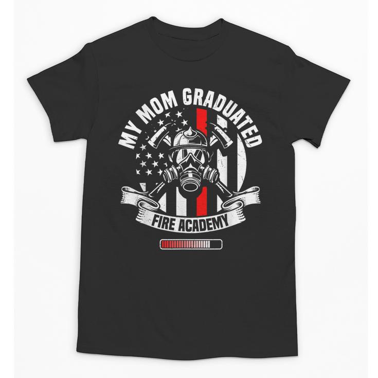 Fire Academy Graduate Firefighter Graduation Unisex T-Shirt