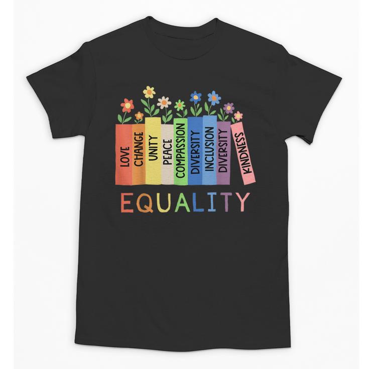 Floral Book Equality Human Rights Social Justice Peace Love Unisex T-Shirt