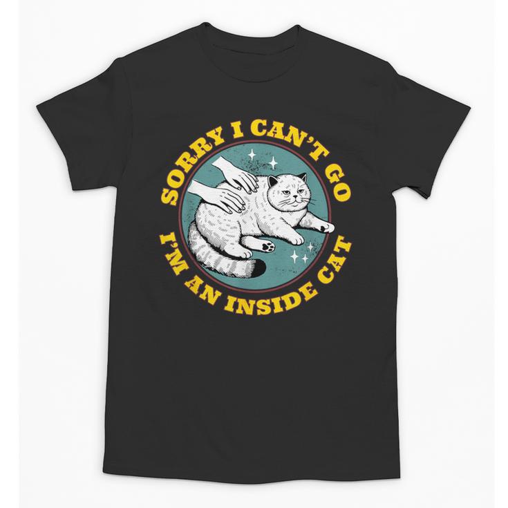 Funny Introvert Cat I Can't Go I'm An Inside Cat Homebody Unisex T-Shirt