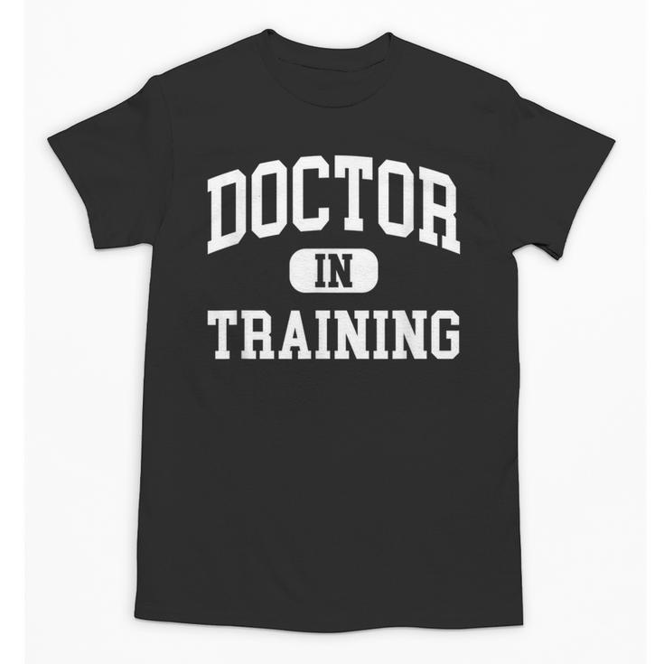 Future Doctor In Training Medical Med School MD Graduation Unisex T-Shirt