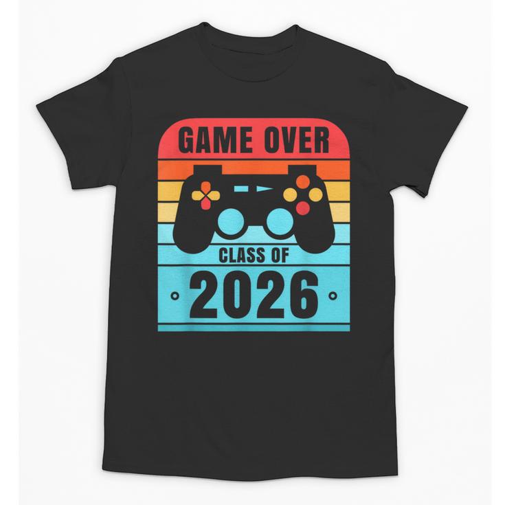 Game Over Class Of 2026 Shirt Students Graduation Unisex T-Shirt