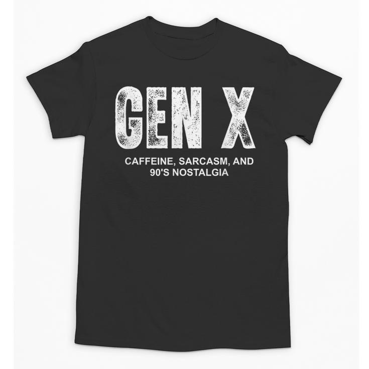 Gen X Caffeine Sarcasm 90s Nostalgia Men Women Graphic Unisex T-Shirt