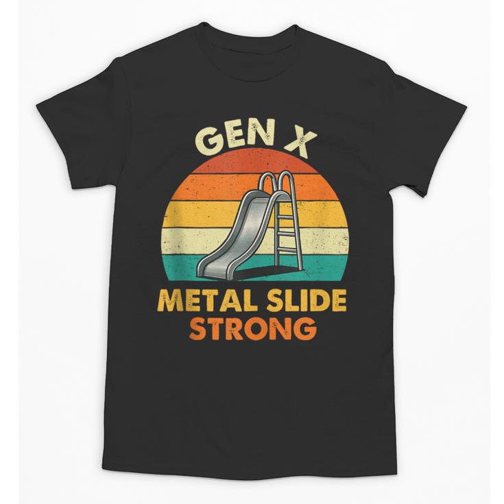 Gen X Slide Strong Generation X Gen Xer Nostalgia Unisex T-Shirt