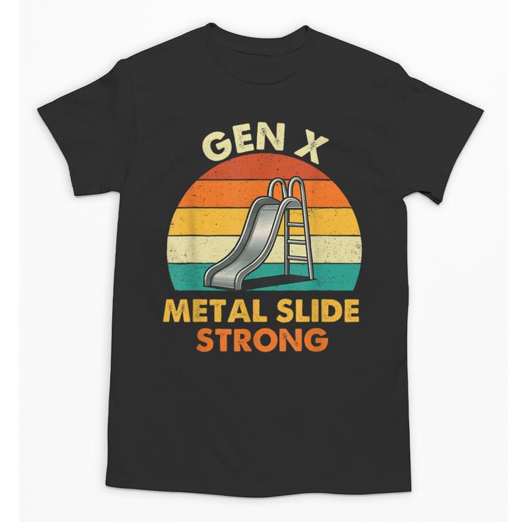 Gen X Slide Strong Generation X Gen Xer Nostalgia Unisex T-Shirt