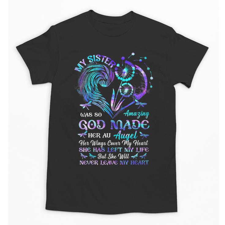 God Made-My Sister An Angel In Heaven In Memory Christian Unisex T-Shirt