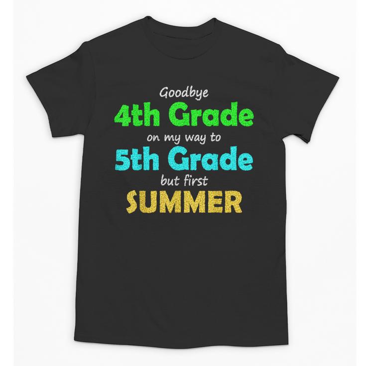 Goodbye 4th Grade On My Way To 5th Grade 2022 Graduation Unisex T-Shirt