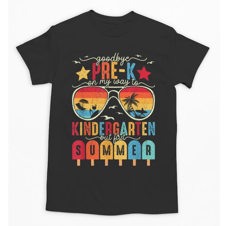 Goodbye Pre-k Graduation Kindergarten Summer Break Graduate Unisex T-Shirt