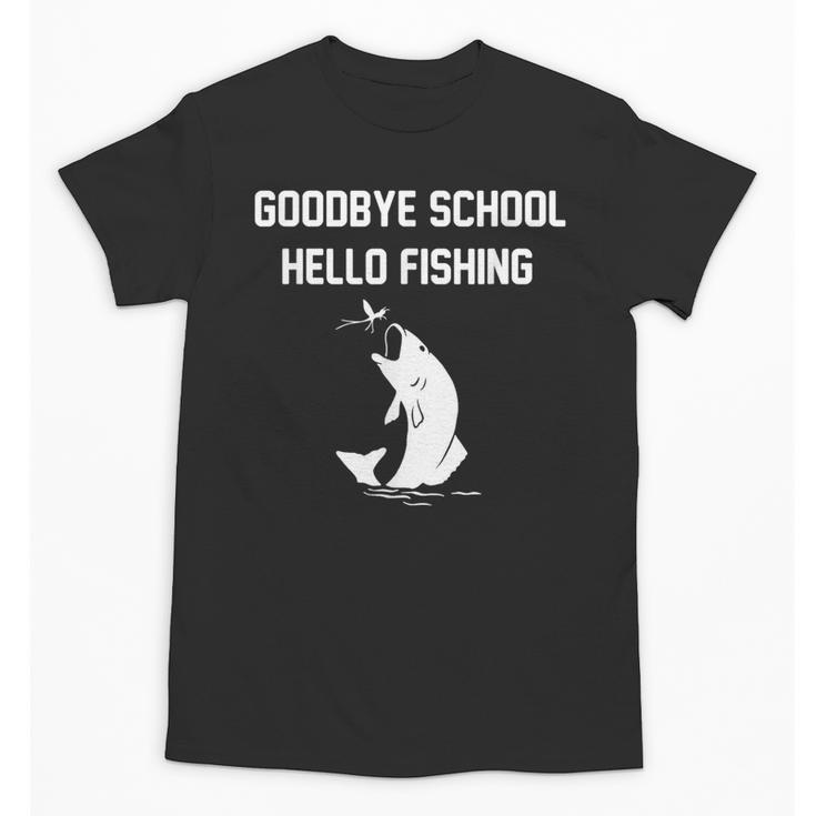 Goodbye School Hello Fishing Graduation T-Shirt Unisex T-Shirt