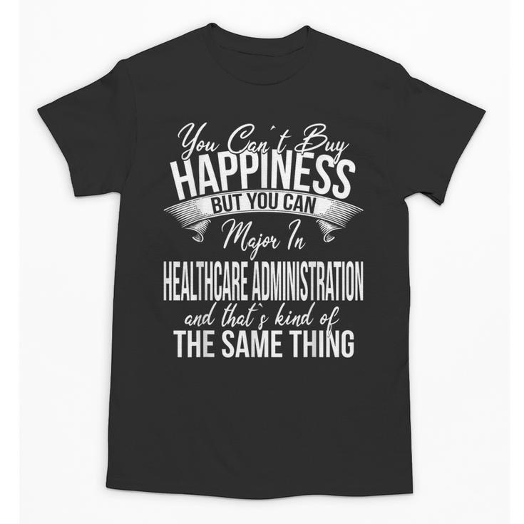 Graduation Healthcare Administration Major Unisex T-Shirt