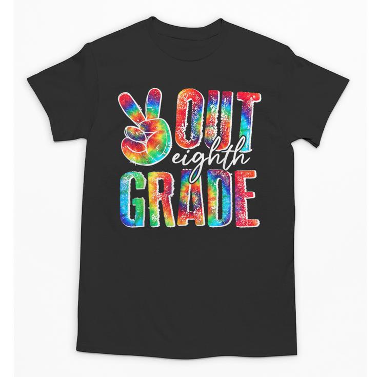 Graduation Peace Sign Out Eighth Grade Tie Dye Hippie Unisex T-Shirt