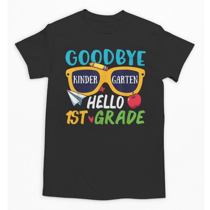 Graduation Shirt Goodbye Kindergarten Hello 1st Grade School Unisex T-Shirt