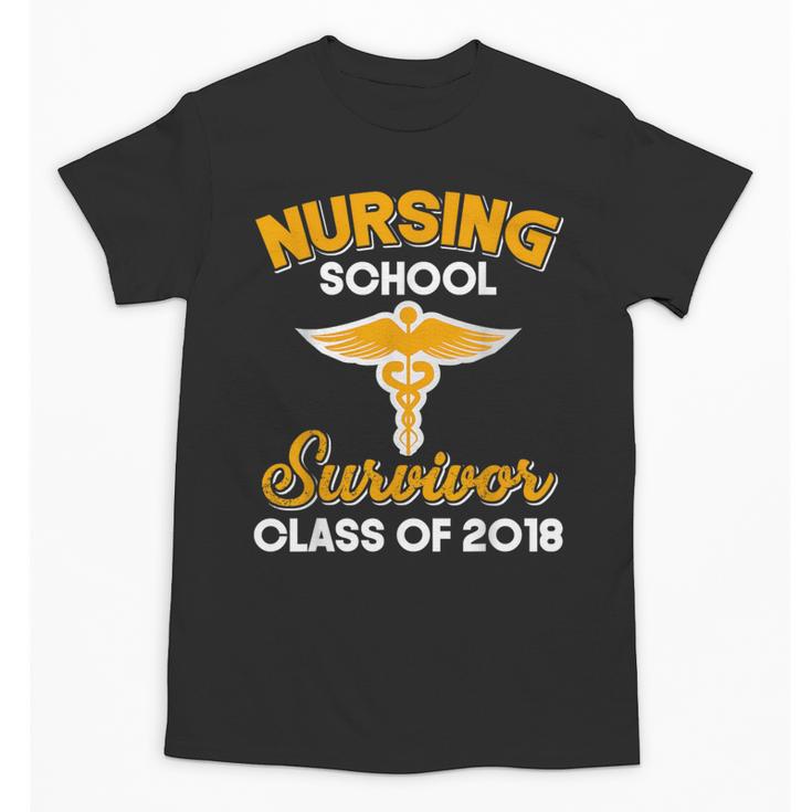 Graduation Shirt Nursing School Survivor Class Of 2018 Tee Unisex T-Shirt