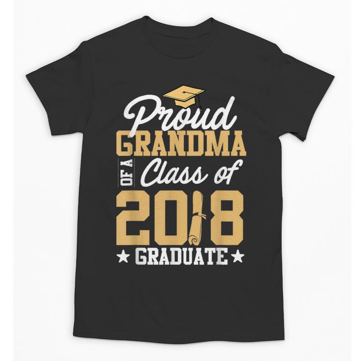Graduation Shirts For Family Graduation 2018 Grandma Shirt Unisex T-Shirt