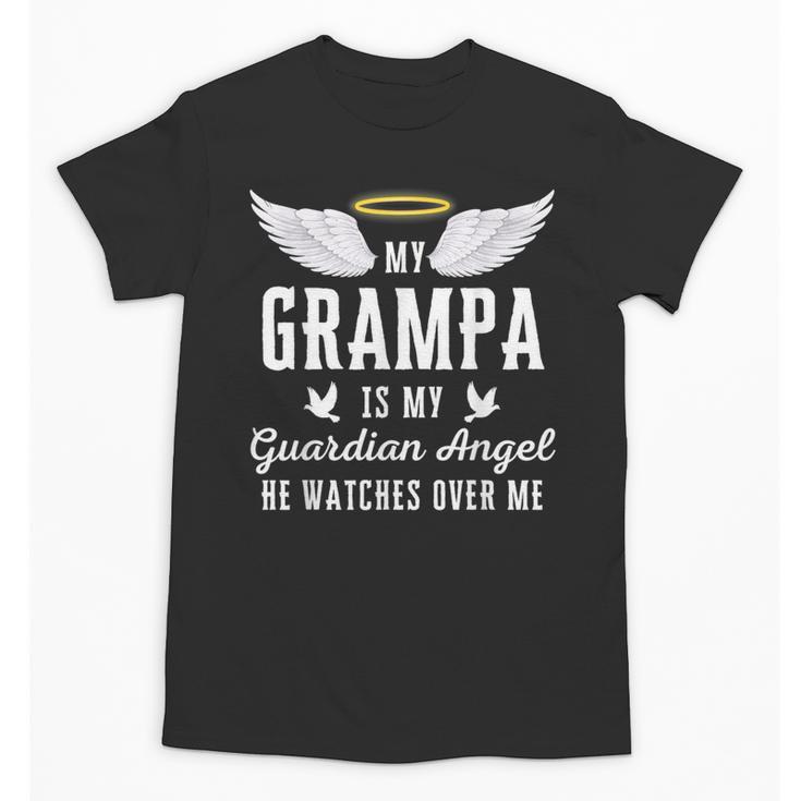 My Grampa Is My Guardian Angel In Loving Memorial Memory Tee Unisex T-Shirt