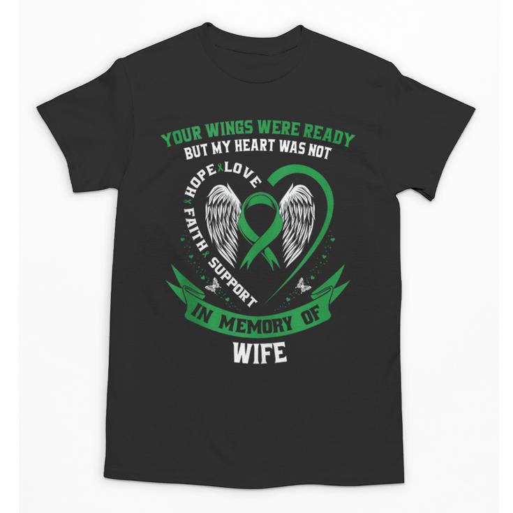 Green In Memory Of Wife Kidney Disease Awareness Products Unisex T-Shirt