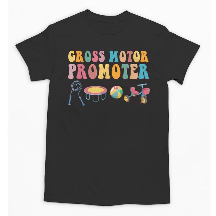 Gross Motor Promoter Physical Therapist Graduation Unisex T-Shirt