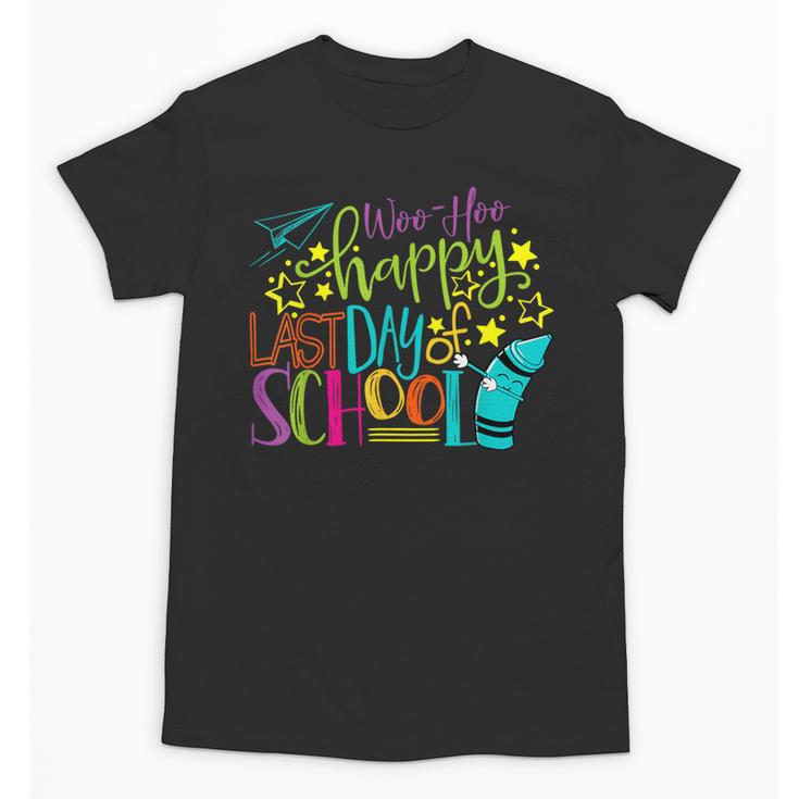 Happy Last Day Of School Student Teacher Graduation Unisex T-Shirt