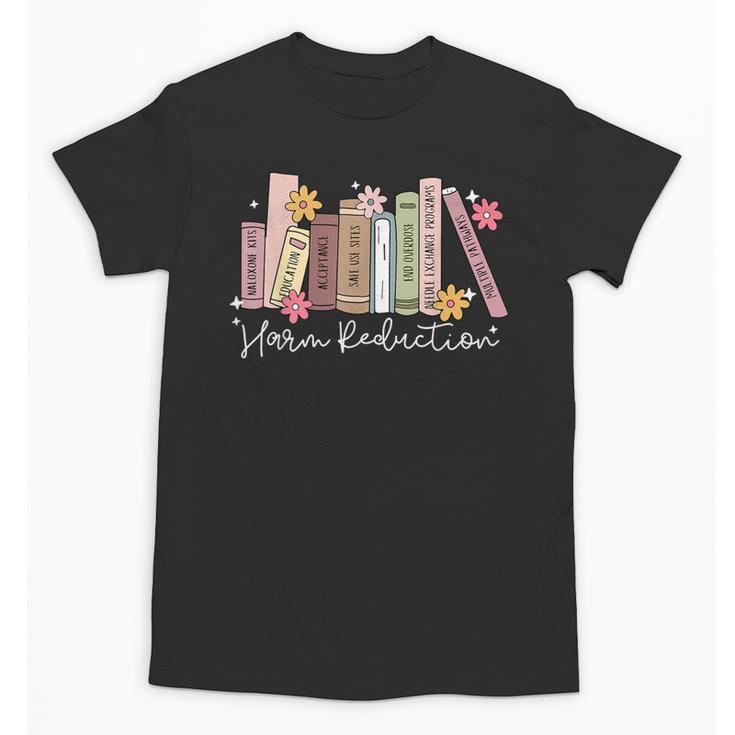 Harm Reduction Floral Book Overdose Awareness Nurse Unisex T-Shirt