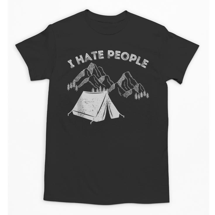 I Hate People Introvert Sarcastic I Love Camping Unisex T-Shirt