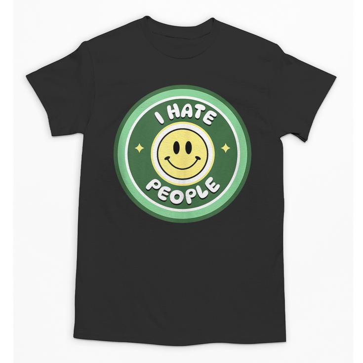 I Hate People Saying For Introverts Unisex T-Shirt